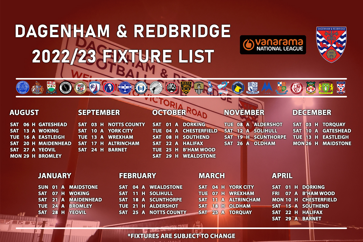 Dagenham & Redbridge FC 2022/23 Vanarama National League Fixtures